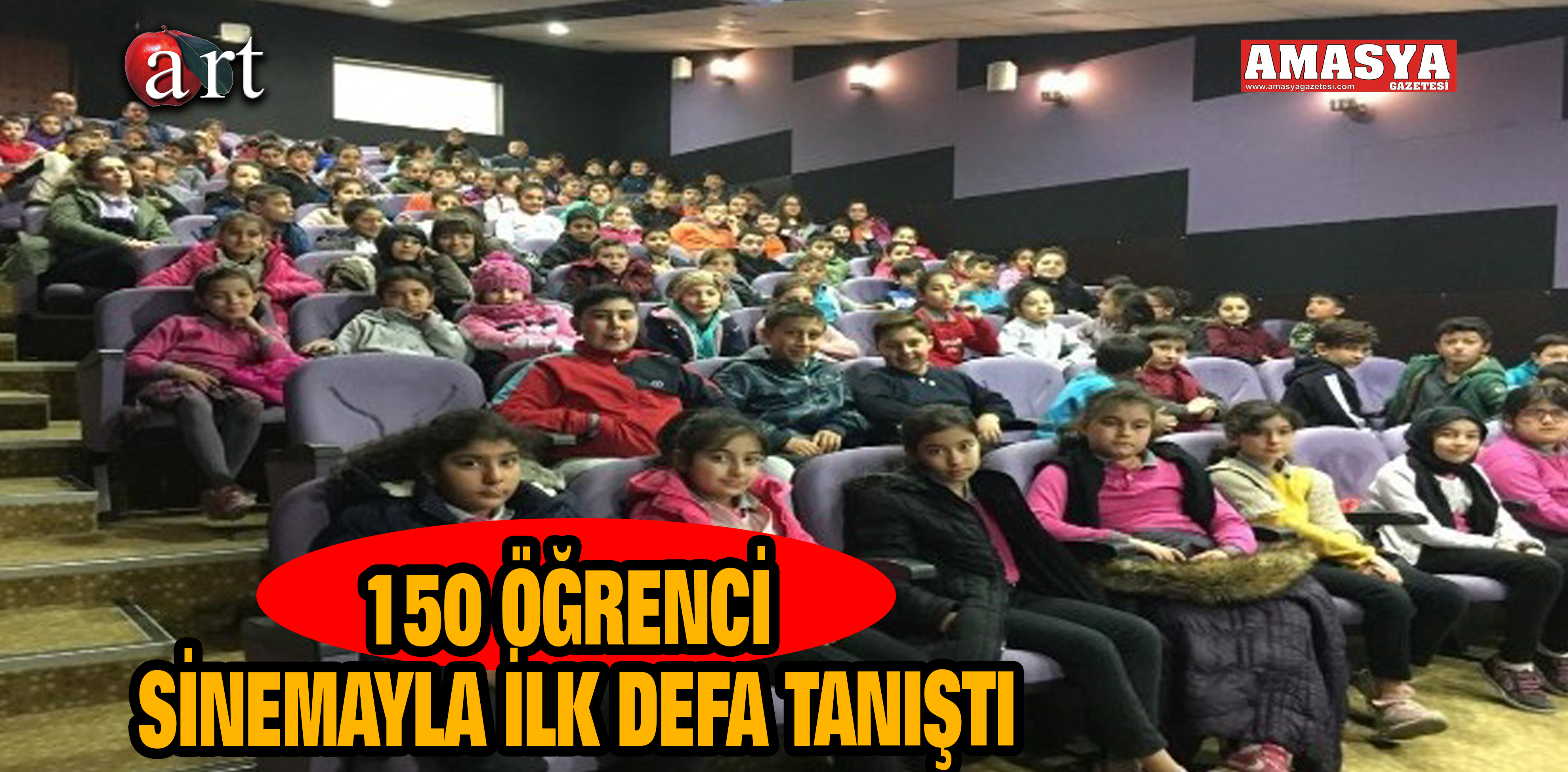 150 ÖĞRENCİ SİNEMAYLA İLK DEFA TANIŞTI