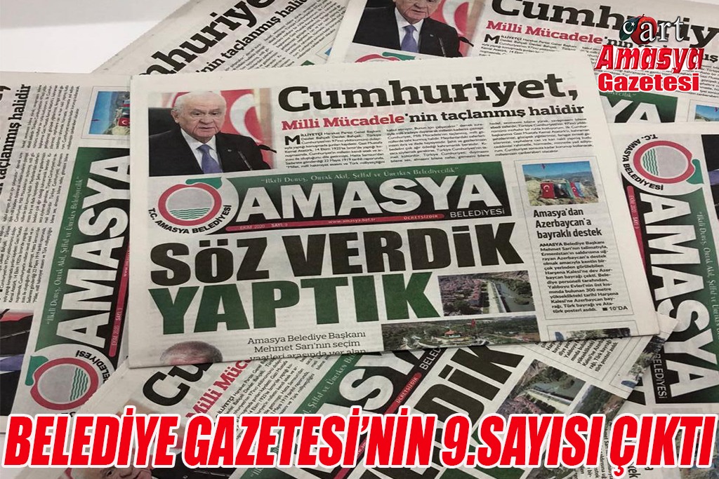 Amasya Belediye Gazetesinin 9. Sayısı çıktı.