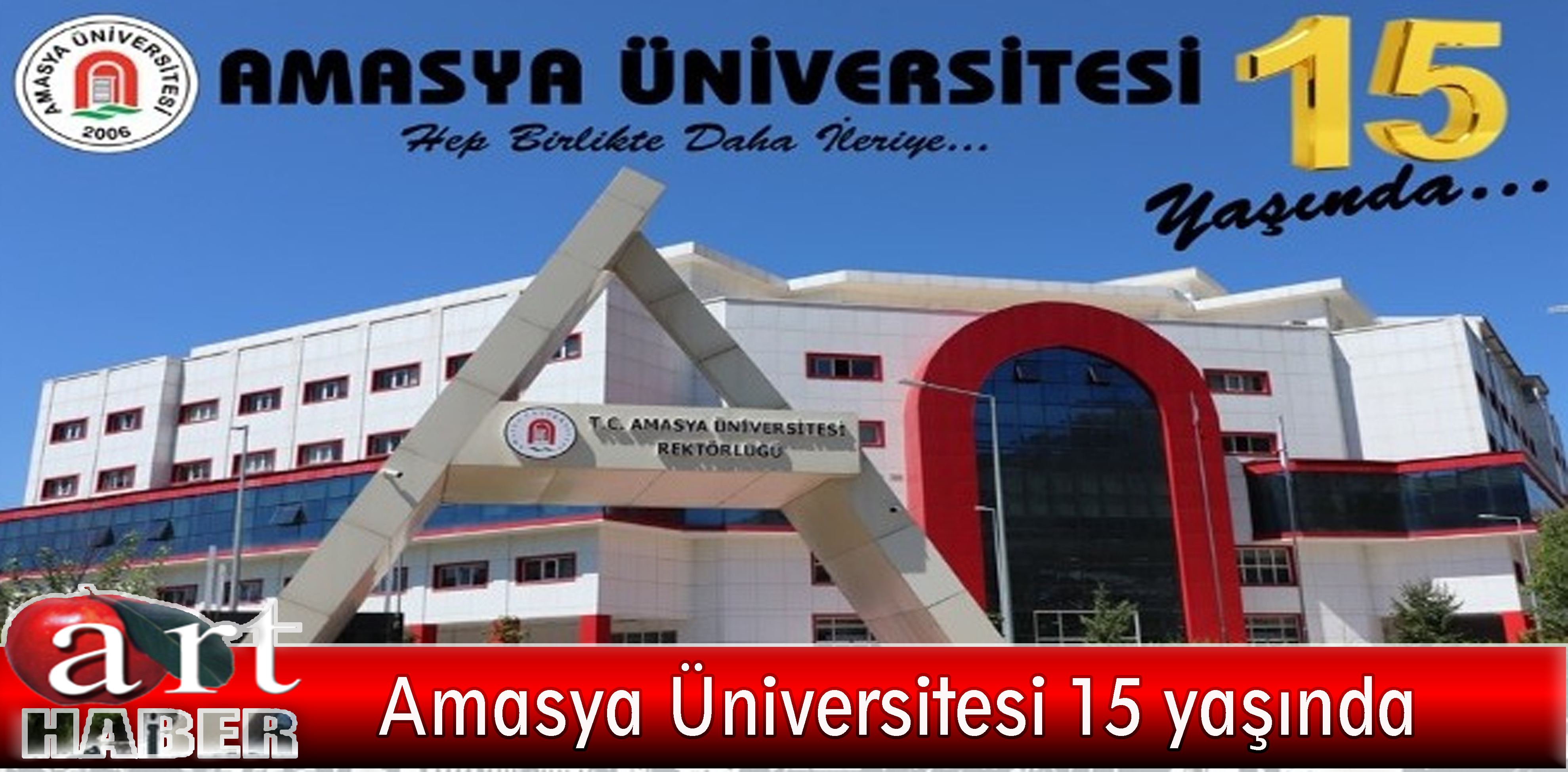 Amasya Üniversitesi 15 yaşında