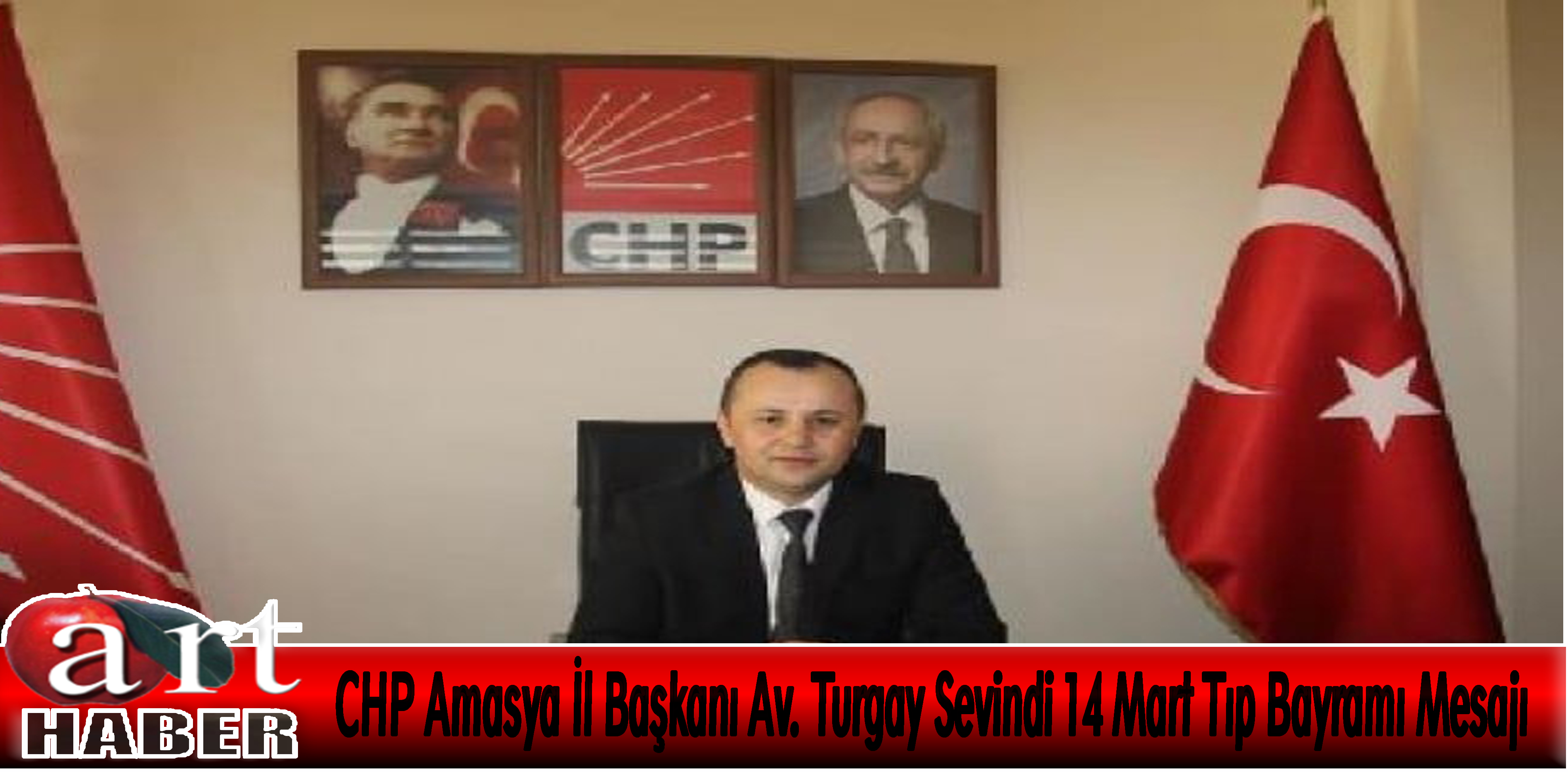 CHP Amasya İl Başkanı Av. Turgay Sevindi, 14 Mart Tıp Bayramı